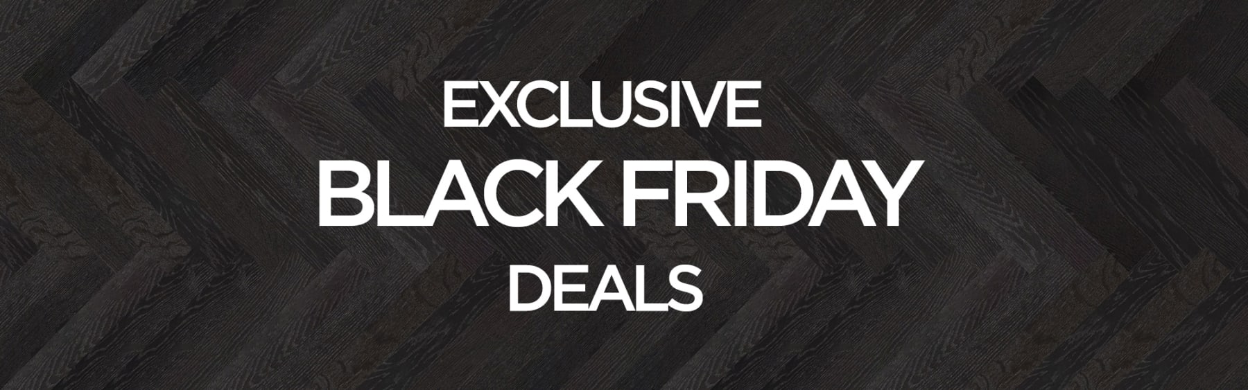 Exclusive Black Friday Deals | Available until 27th November 2020